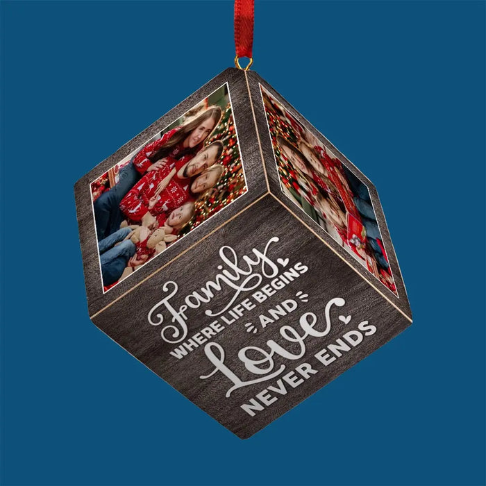 Custom Photo Family Where Life Begins & Love Never Ends - Family Personalized Custom Wooden Cube Ornament - Christmas Gift For Family Members