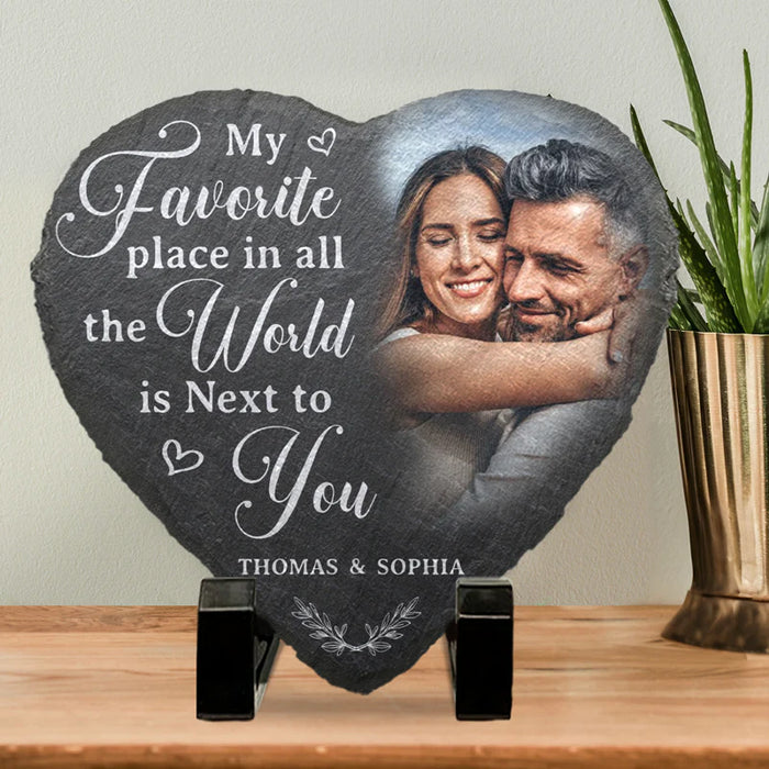 Custom Photo My Favorite Place In All The World Is Next To You - Couple Personalized Custom Heart Shaped Stone With Stand - Gift For Husband Wife, Anniversary